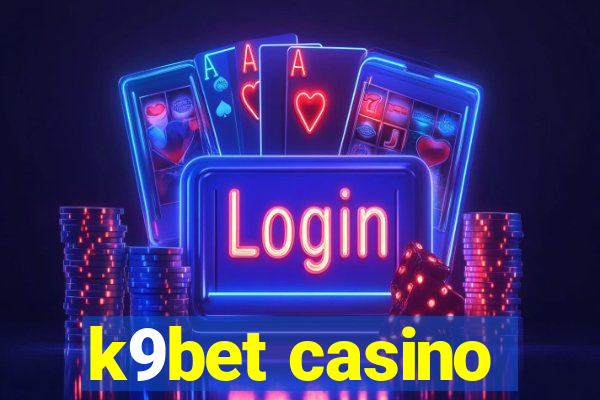 k9bet casino